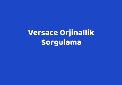 versace gözlük orjinallik sorgulama